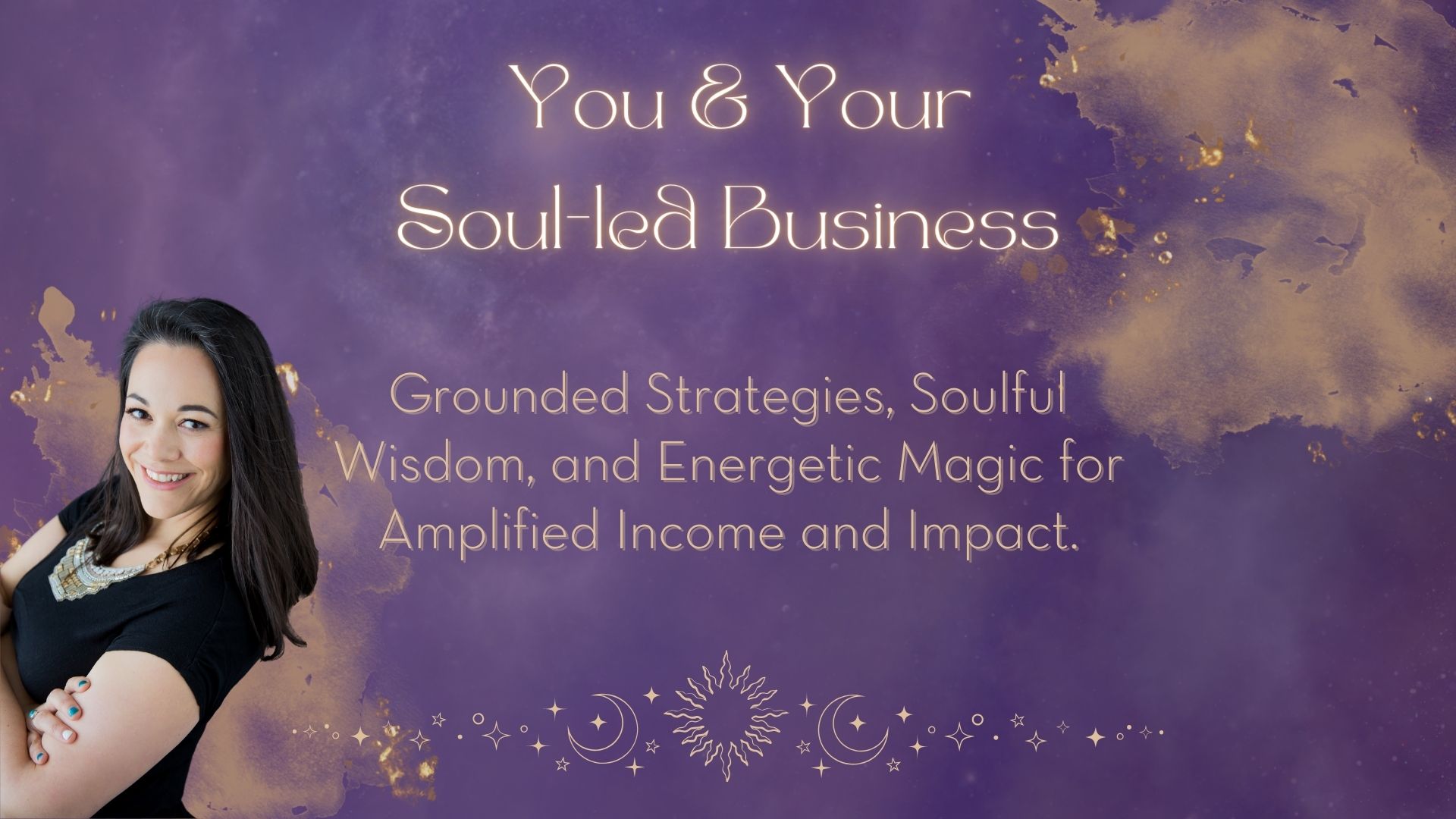 You & Your Soul-Led Business