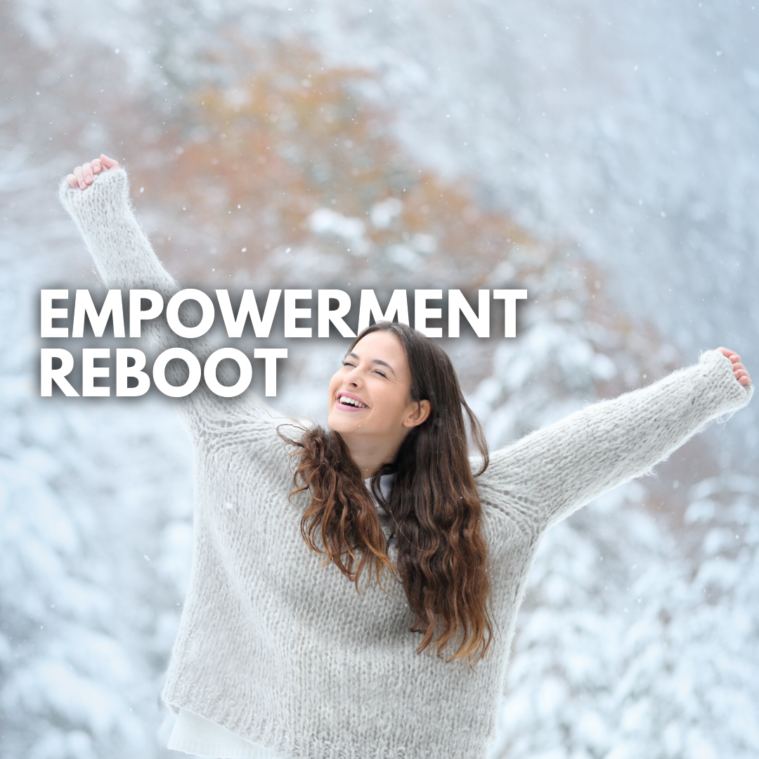 Empowerment Reboot Series