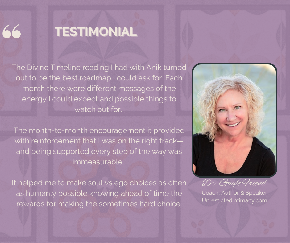 Testimonial Divine Timeline Reading Dr. Gayle Friend