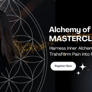 Alchemy of the Self - Masterclass - Free Program